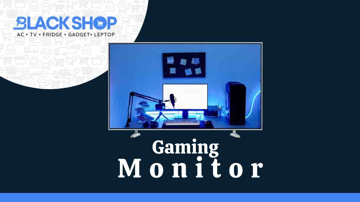 Gaming Monitor