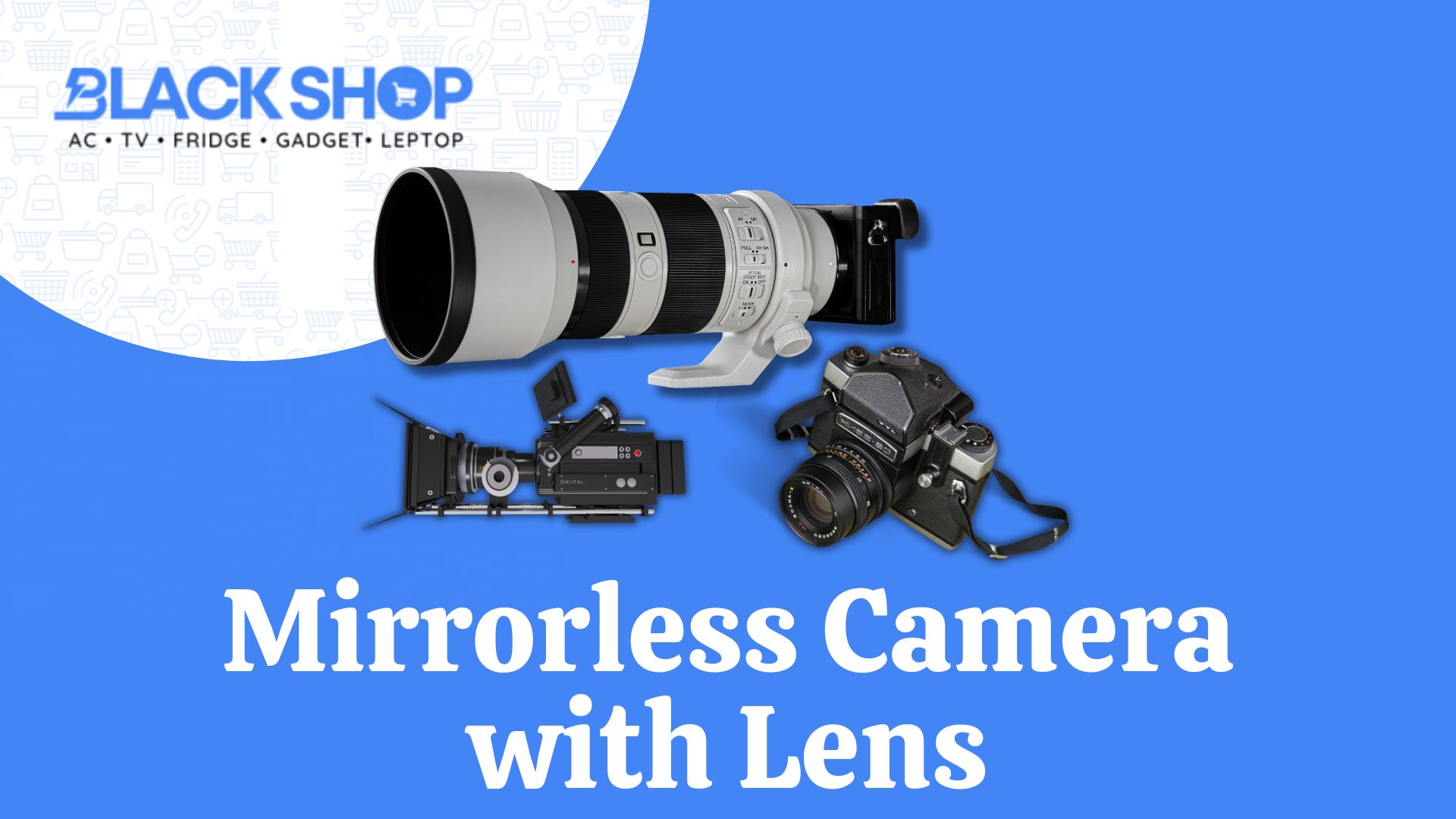 Mirrorless Camera with Lens