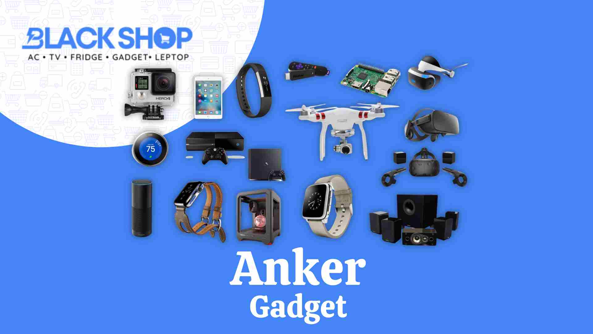 Anker Gadget