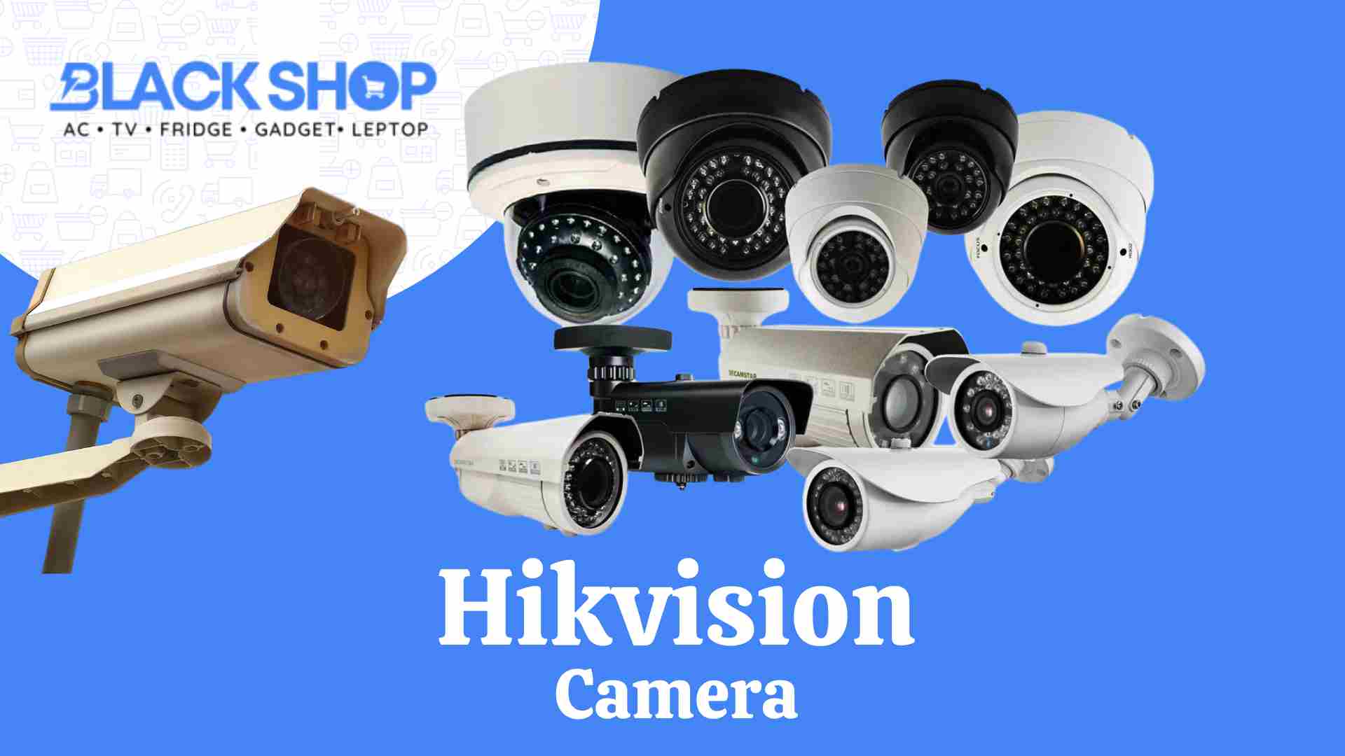 Hikvision Camera